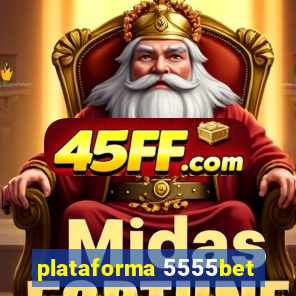 plataforma 5555bet